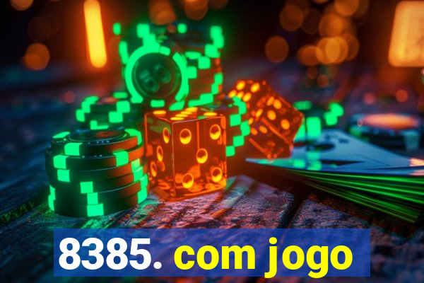 8385. com jogo